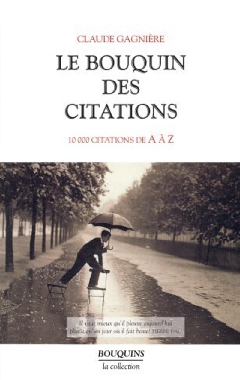 « Le Bouquin des citations – 10 000 citations de A à Z » – Claude Gagnière